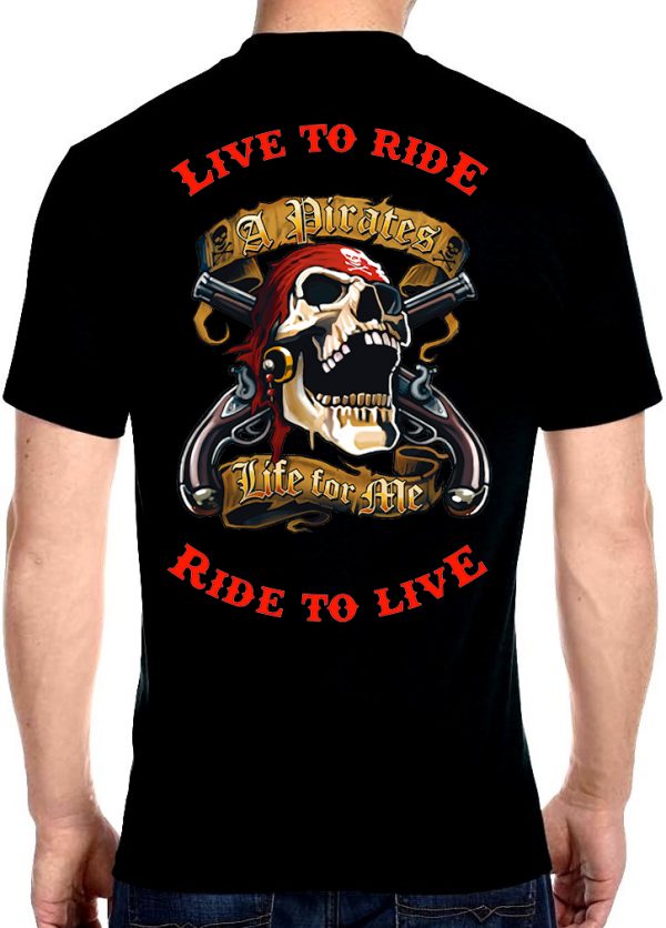 mens live to ride ride to live a pirates life for me biker t-shirt